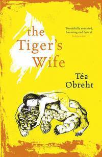 bokomslag The Tiger's Wife