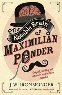 bokomslag The Notable Brain of Maximilian Ponder