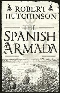 bokomslag The Spanish Armada