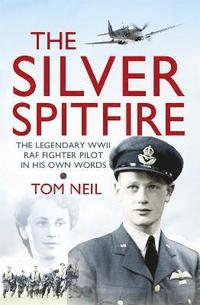 bokomslag The Silver Spitfire