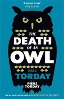 Paul Torday, Piers Torday - Death of an Owl, Häftad