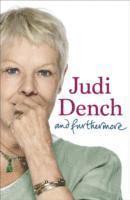 Judi Dench, Dame Judi Dench - And Furthermore, Häftad