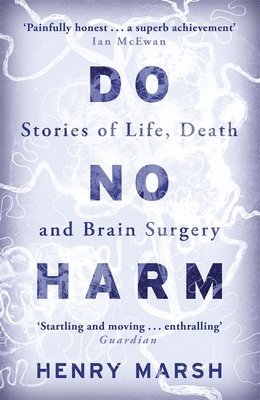 Henry Marsh - Do No Harm, Häftad