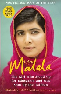 bokomslag I Am Malala: The Girl Who Stood Up for Education and was Shot by the Taliban