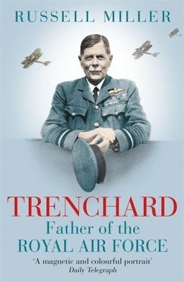 bokomslag Trenchard: Father of the Royal Air Force