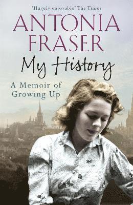 Antonia Fraser, Lady Antonia Fraser - My History, Häftad