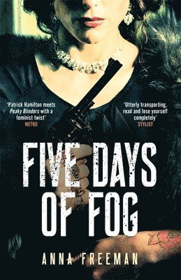 Anna Freeman - Five Days of Fog, Häftad