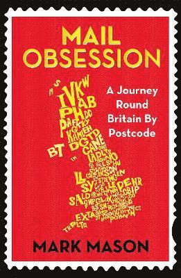 Mark Mason - Mail Obsession, Häftad