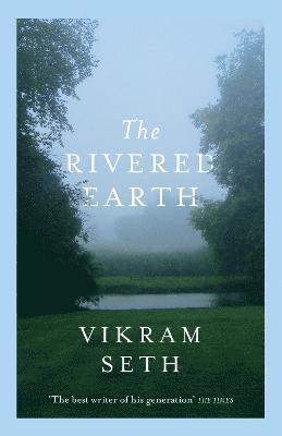 Vikram Seth - Rivered Earth, Häftad