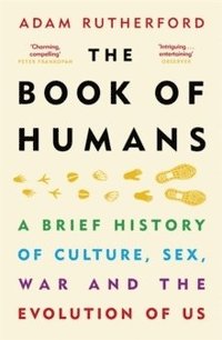 bokomslag The Book of Humans: The Story of How We Became Us