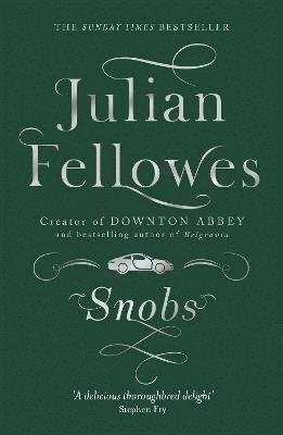 Julian Fellowes - Snobs, Häftad