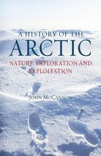 bokomslag A History of the Arctic