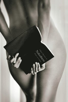 Brief History of Nakedness