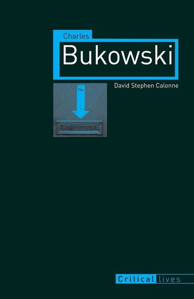 David Stephen Calonne - Charles Bukowski, Häftad
