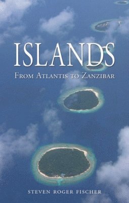 Islands: From Atlantis to Zanzibar 1