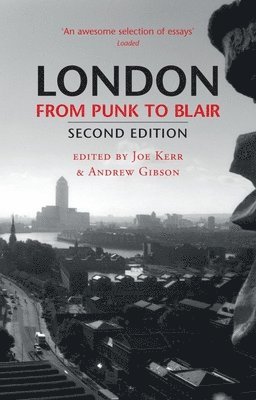 bokomslag London from Punk to Blair