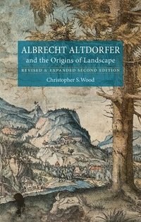 bokomslag Albrecht Altdorfer and the Origins of Landscape