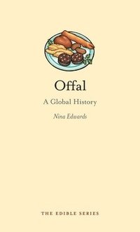 bokomslag Offal: A Global History