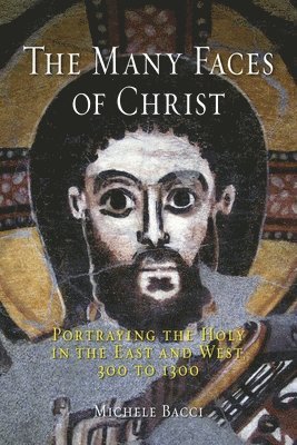 bokomslag The Many Faces of Christ