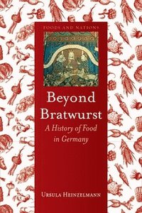 bokomslag Beyond Bratwurst