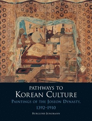 bokomslag Pathways to Korean Culture