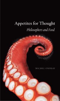 bokomslag Appetites for Thought