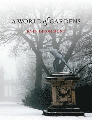 A World of Gardens 1