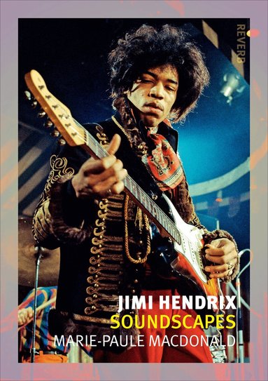 Marie-Paule Macdonald - Jimi Hendrix, Häftad