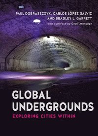 bokomslag Global Undergrounds