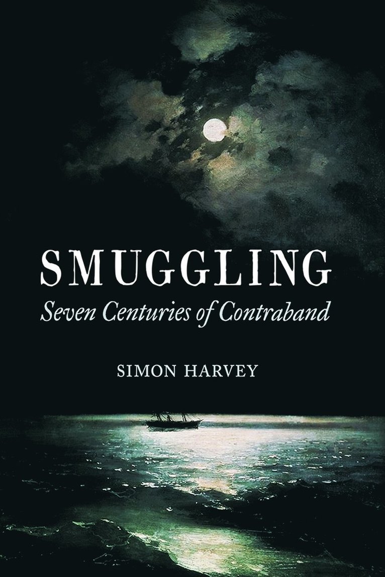 Simon Harvey - Smuggling, Inbunden