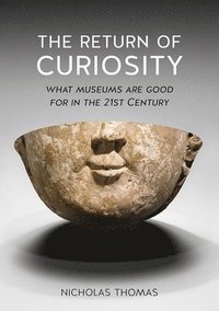 bokomslag The Return of Curiosity