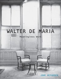 bokomslag Walter de Maria