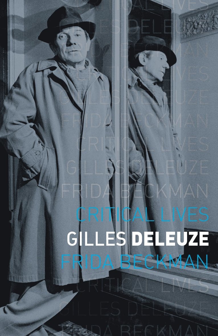 Frida Beckman - Gilles Deleuze, Häftad