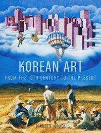 bokomslag Korean Art from the 19th Century to the Present