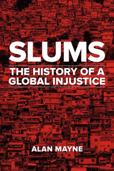 Alan Mayne - Slums, Inbunden