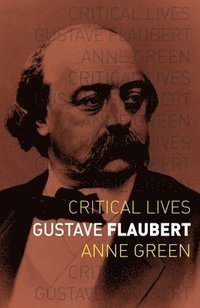 bokomslag Gustave Flaubert