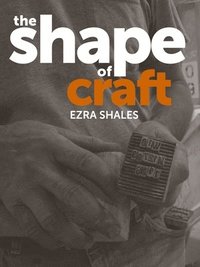 bokomslag The Shape of Craft