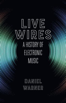 bokomslag Live Wires