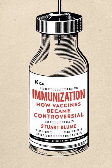 Stuart Blume - Immunization, Inbunden