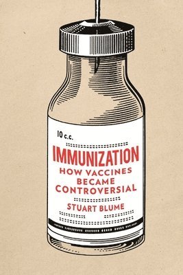 Immunization: How Vaccines Became Controversial 1