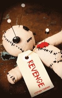bokomslag Revenge: A Short Enquiry Into Retribution