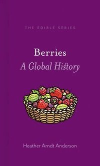 bokomslag Berries: A Global History