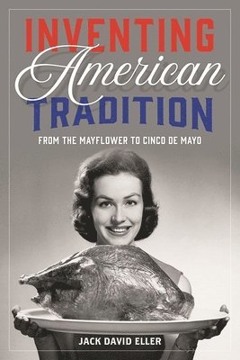 Inventing American Tradition 1