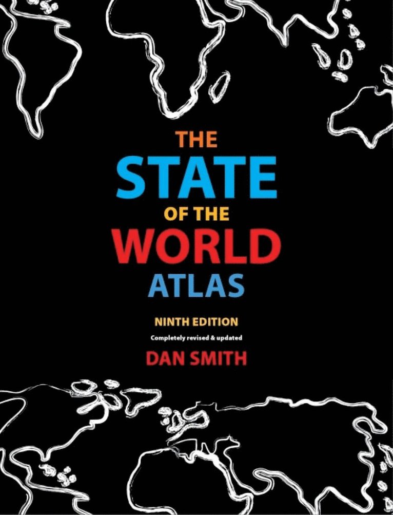Dan Smith - State of the World Atlas (9th Edition), Häftad