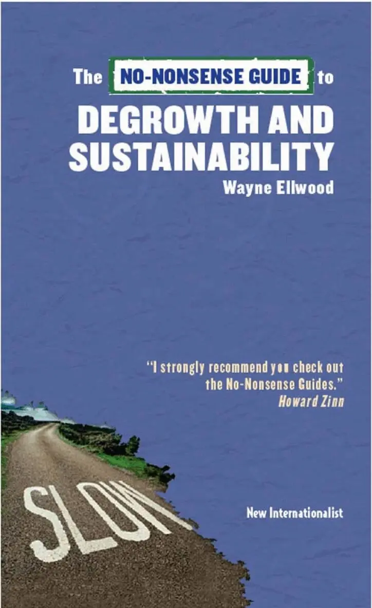 Wayne Ellwood - No-Nonsense Guide to Degrowth and Sustainability, Häftad. Tillgänglighet: Tillfälligt slut
