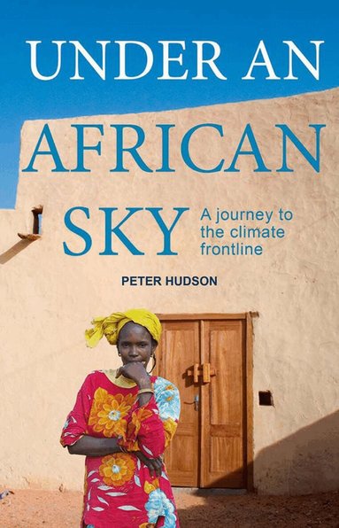Peter Hudson - Under An African Sky, Häftad