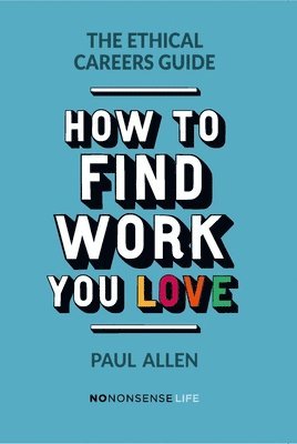 Paul Allen - Ethical Careers Guide, Häftad