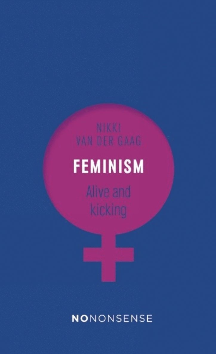 Nikki van der Gaag, Nikki Van Der Gaag, Nikki Van Der Gaag - NoNonsense Feminism, Häftad