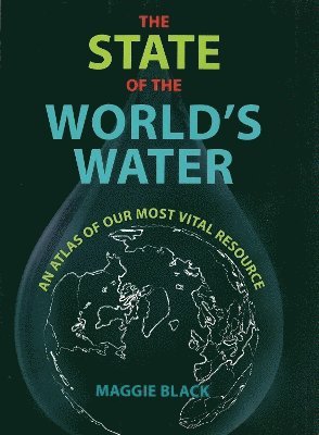 The State of the World's Water 1