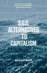 bokomslag SOS Alternatives to Capitalism